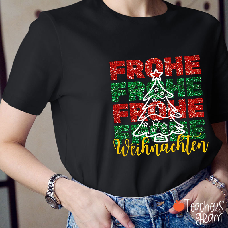 Glitter Frohe Weihnachten German Teacher T-Shirt