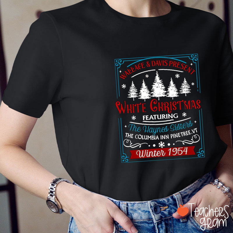 White Christmas Winter 1954  Teacher T-Shirt