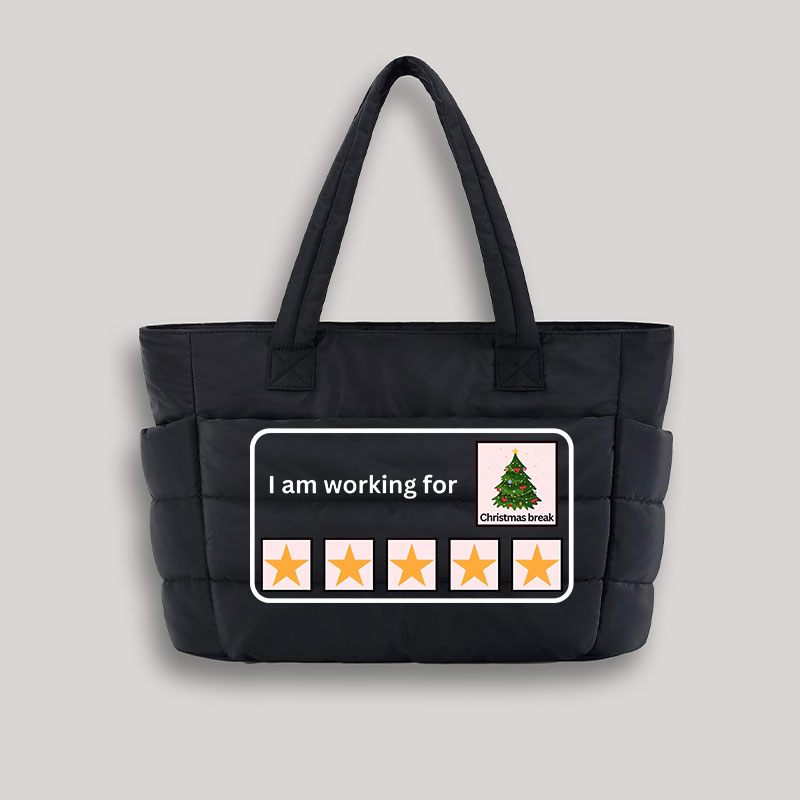 I Am Working For Christmas Break Teacher Puffy Tote Bag