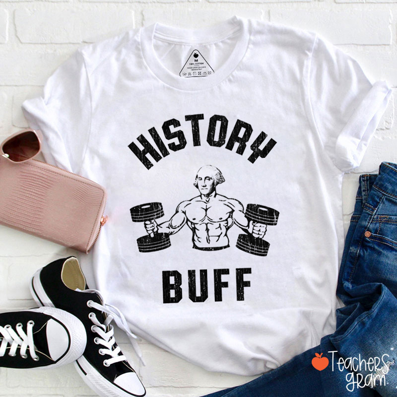 History Buff Teacher T-Shirt
