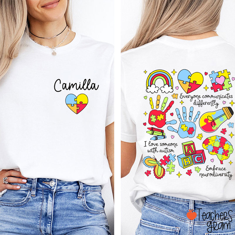 Personalized Name Everyone Communicates Differently Teacher Two Sided T-Shirt