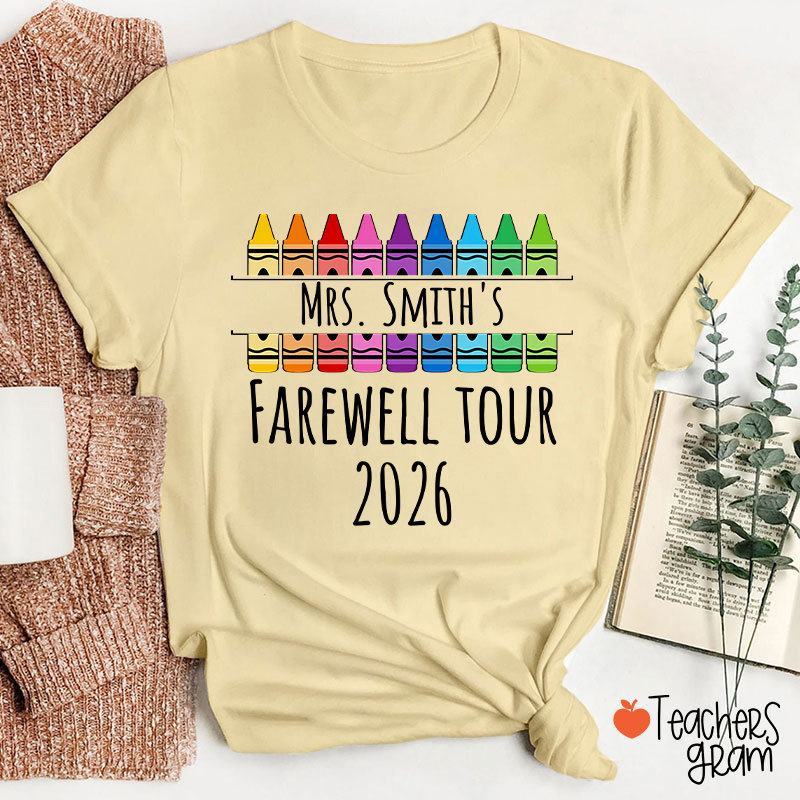 Personalized Name Farewell Tour Crayon Teacher T-Shirt