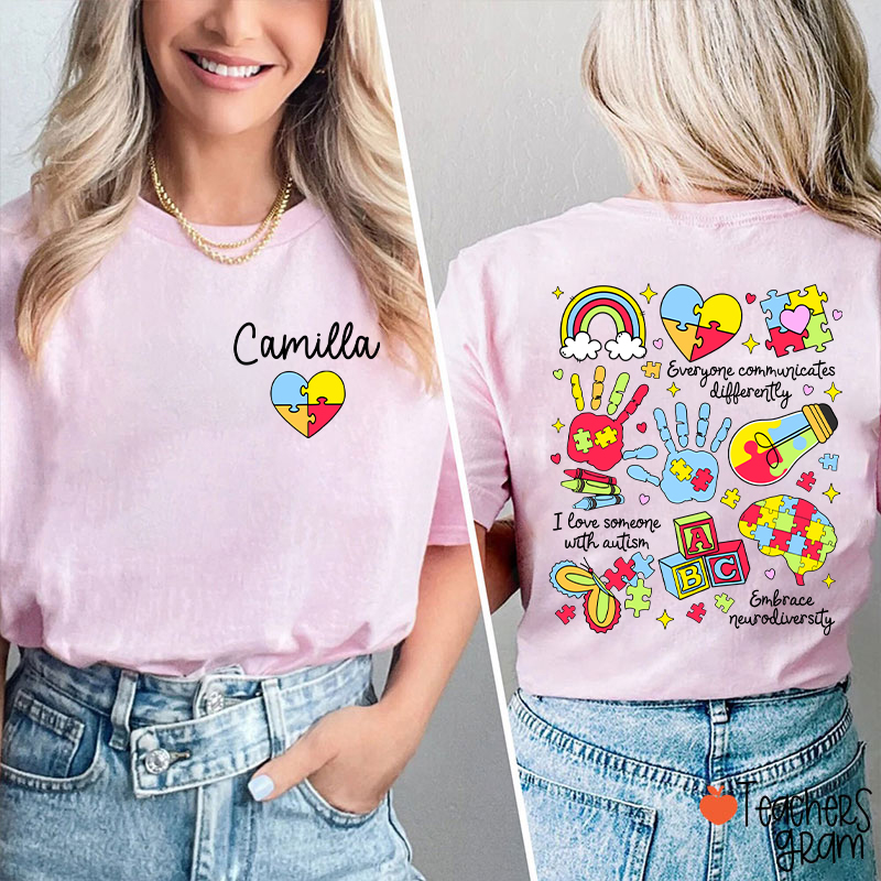 Personalized Name Everyone Communicates Differently Teacher Two Sided T-Shirt