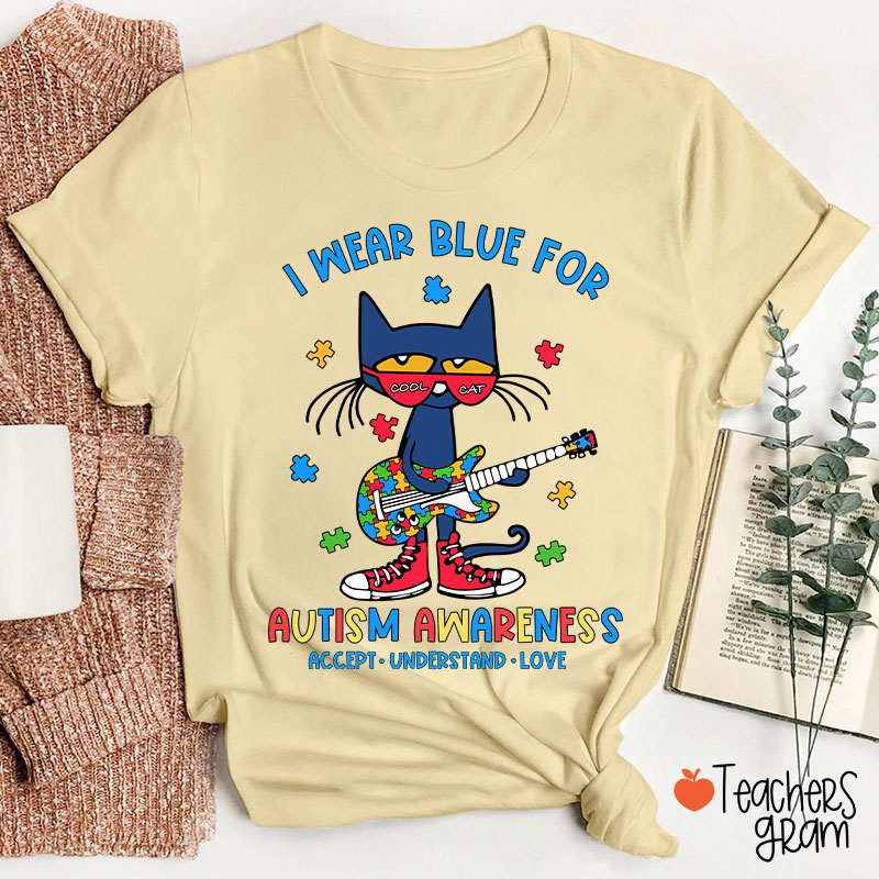 Cool Cat I Wear Blue For Autism Awareness Teacher T-Shirt