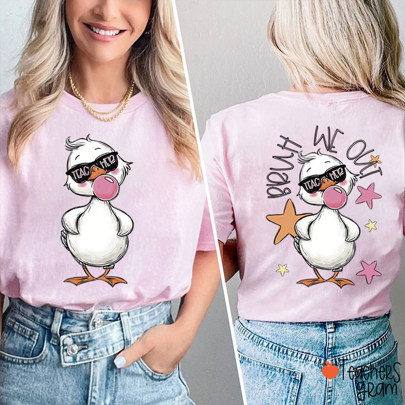 Bruh We Out Duck Teacher Two Sided T-Shirt