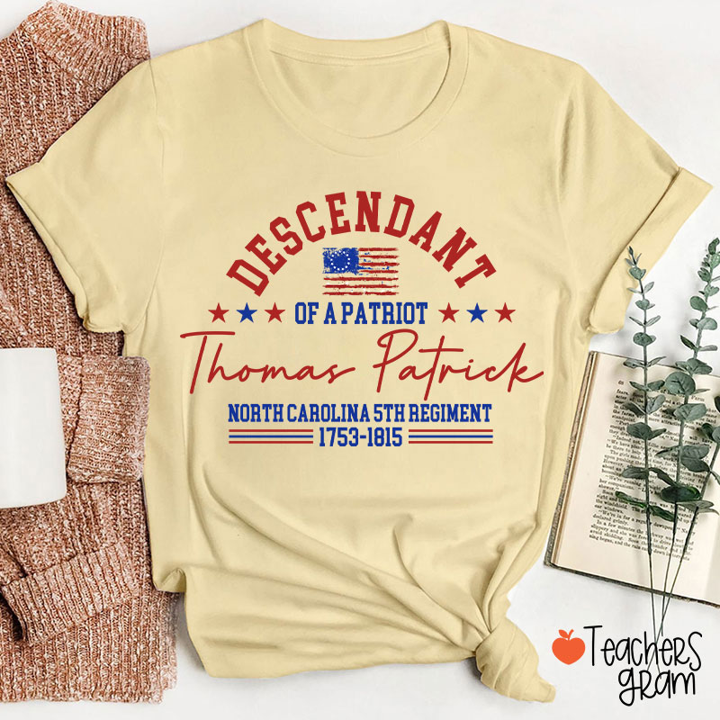 Personalized Descendant Patriot Teacher T-Shirt