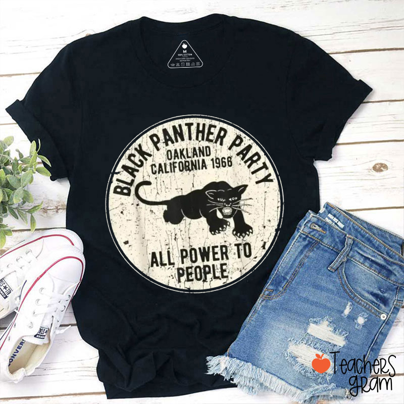 Black Panther Party All Power To People Teacher T-Shirt