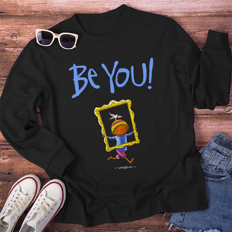 Everyone Is Unique Be You Teacher Long Sleeve T-Shirt