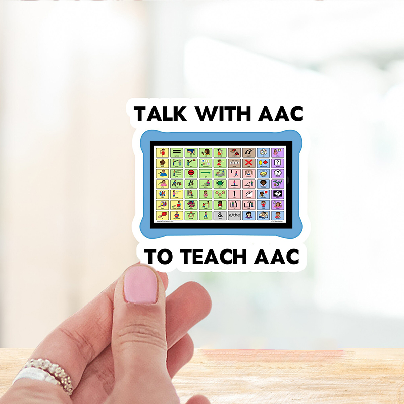 Talk With AAC To Teach AAC Teacher Stickers