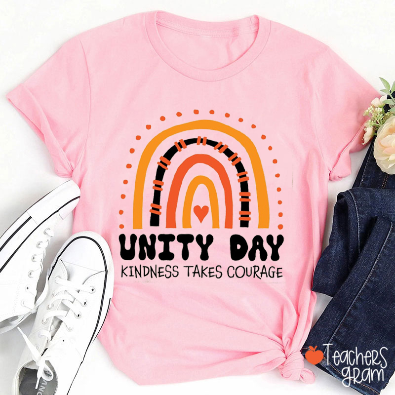 Unity Day Kindness Takes Courage Teacher T-Shirt