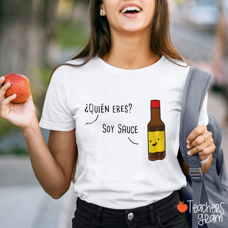 Soy Sauce Cute Spanish Teacher T-Shirt