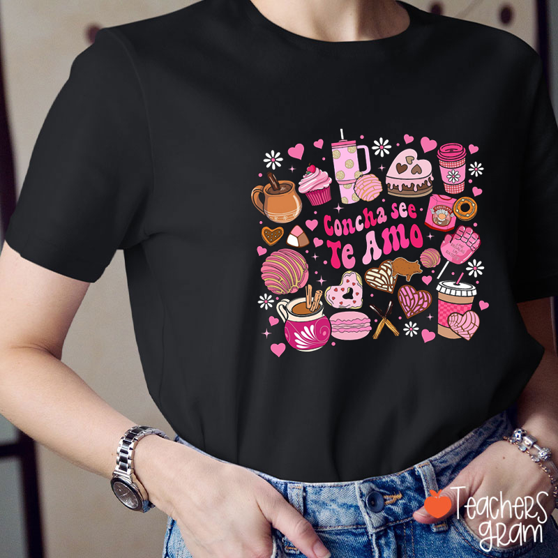 Concha See Te Amo Spanish Teacher T-Shirt
