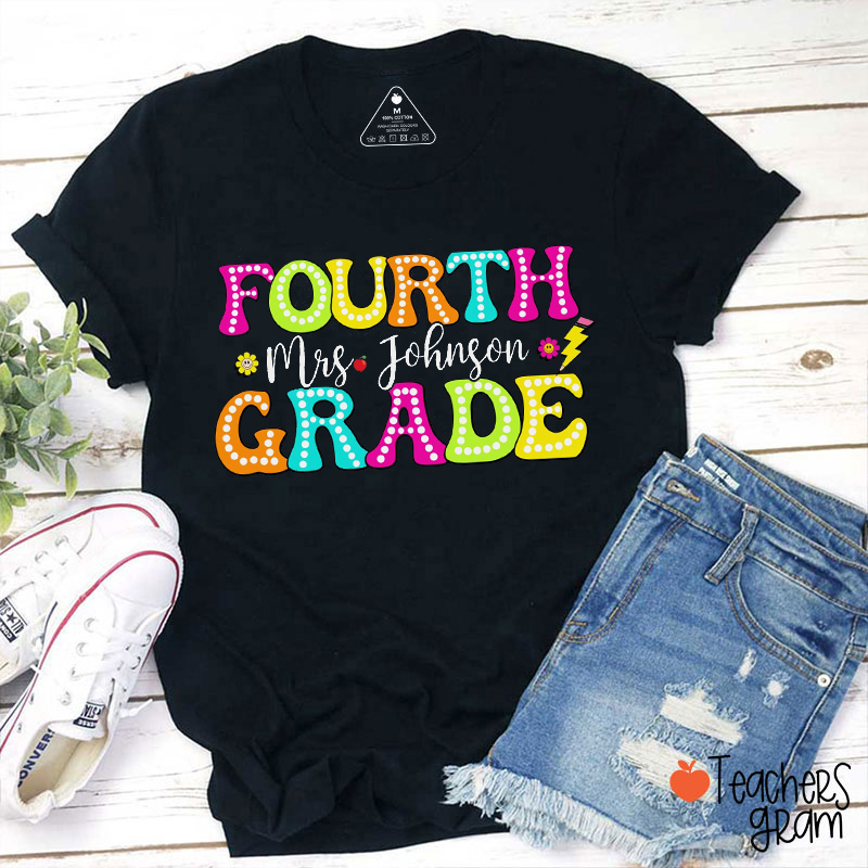 Personalized Name And Grade Neon Font Teacher T-Shirt