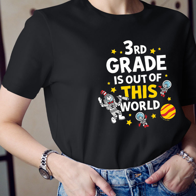 Personalized Grade Out Of This World  Teacher T-Shirt
