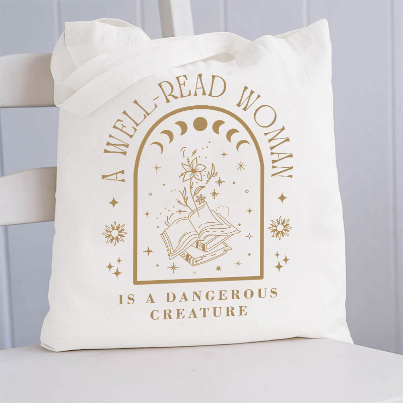 A Well Read Woman Is A Dangerous Creature Teacher Tote Bag