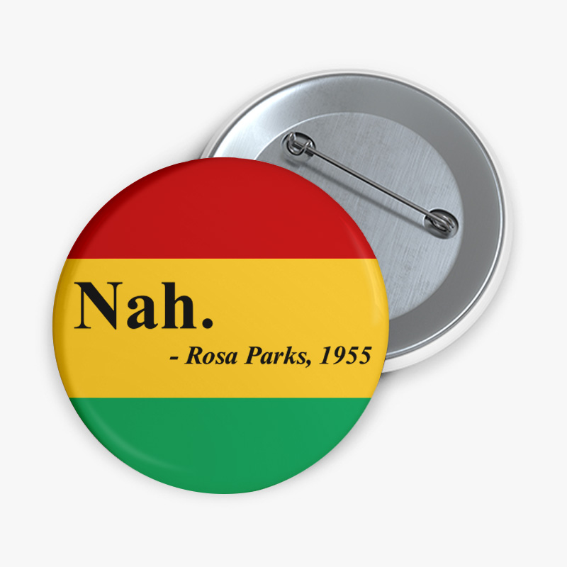 Nah Black History Teacher Pinback Button