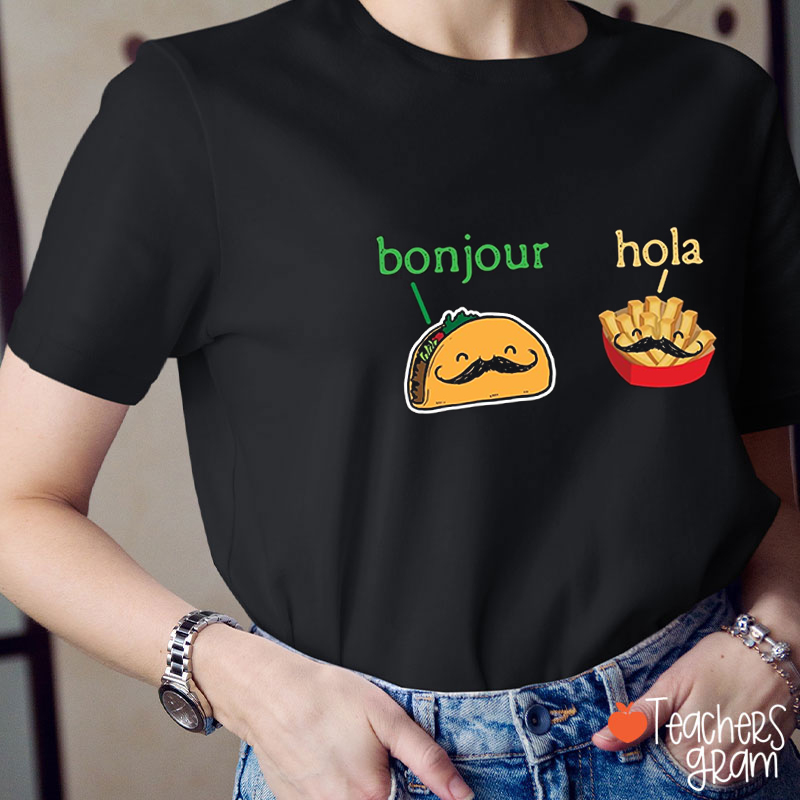 Bonjour Hola Bilingual Teacher T-Shirt