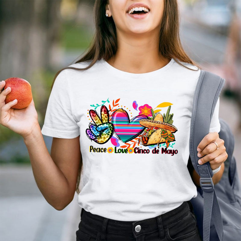 Peace Love Cinco De Mayo Teacher T-Shirt
