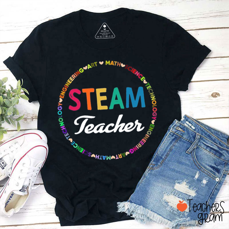 Science Technology Engineering Art Math Steam Teacher T-Shirt