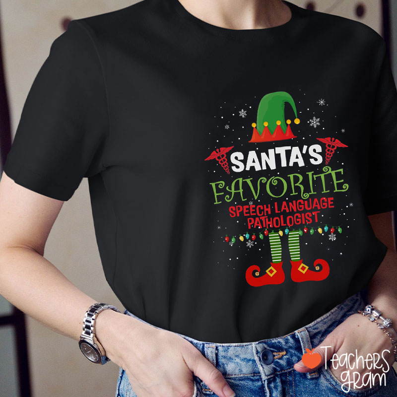Santa's Favorite Speech Language Pathologist Teacher T-Shirt