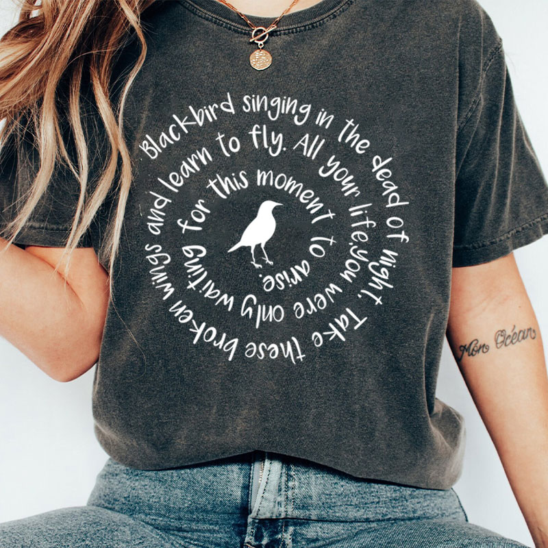 Blackbird Singing In The Dead Of Night Teacher Washed T-Shirt