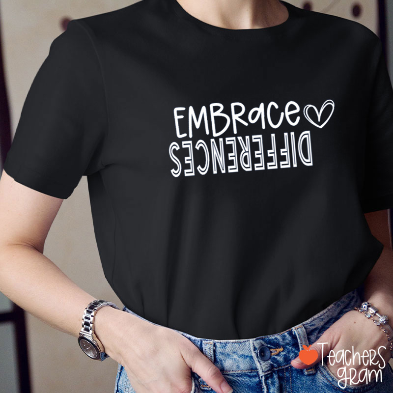 Embrace Differences Teacher T-Shirt