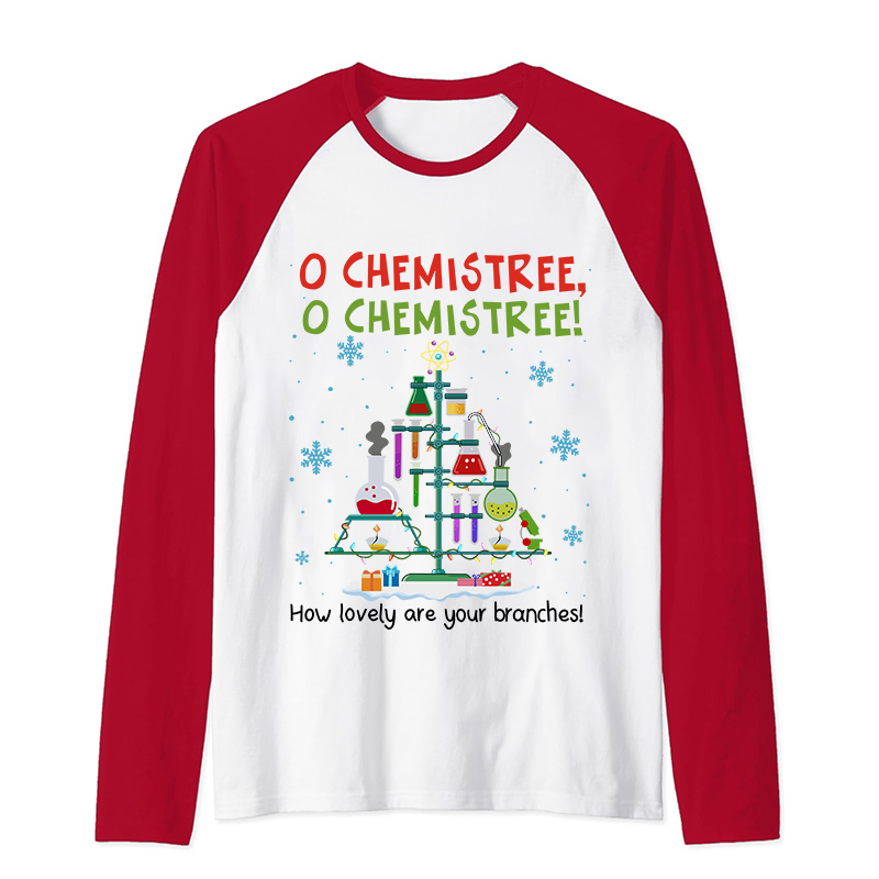 Chemistree How Lovely Are Your Branches Teacher Raglan Long Sleeve T-Shirt