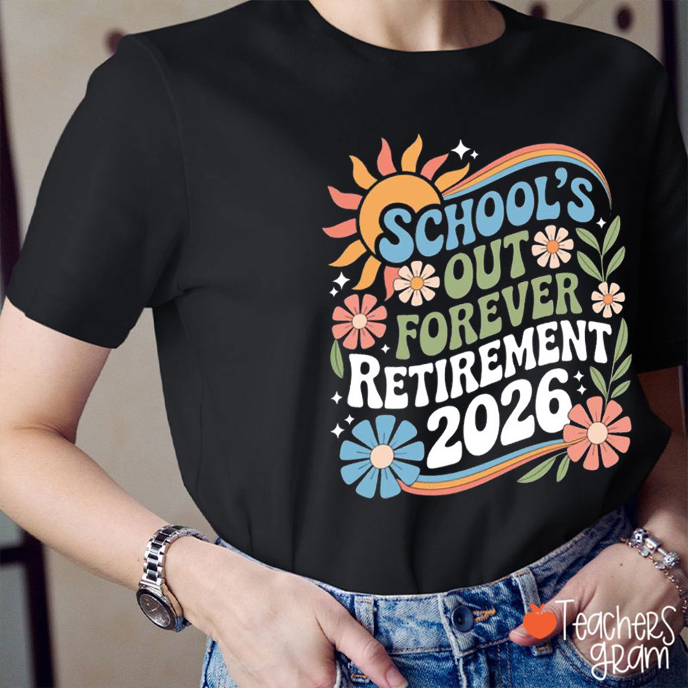 Personalized School's Out Forever Retirement Teacher T-Shirt