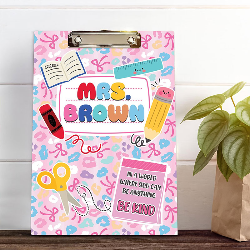 Personalized In A World Where You Can Be Anything Be Kind Teacher Clipboard