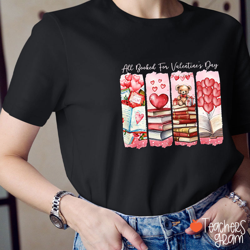 All Bookde For Valentine's Day Teacher T-Shirt