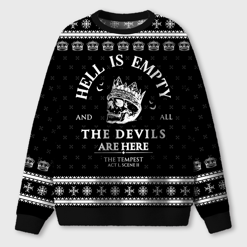 Hell Is Empty And All The Devils Are Here Teacher Ugly Fluffy Christmas Sweater