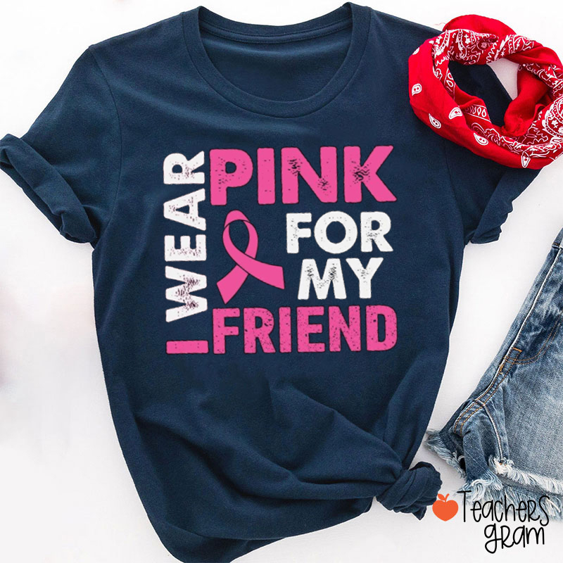 Personalized I Wear Pink For Teacher T-Shirt