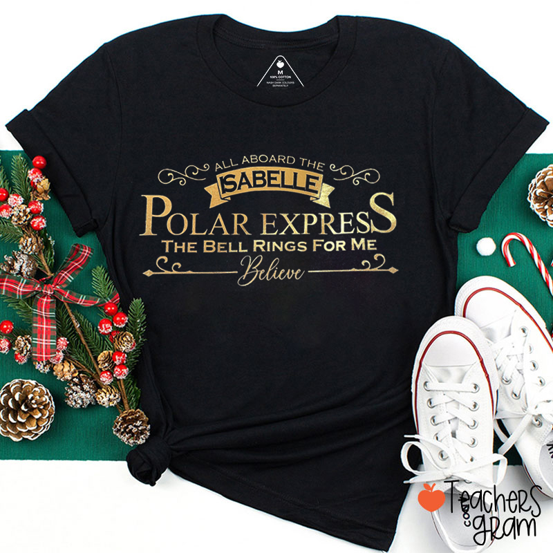 Polar Express The Bell Rings For Me Teacher T-Shirt