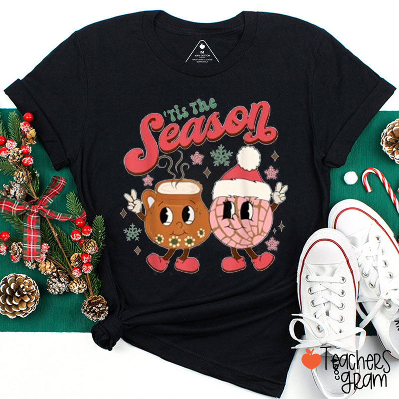 Tis The Season Teacher T-Shirt
