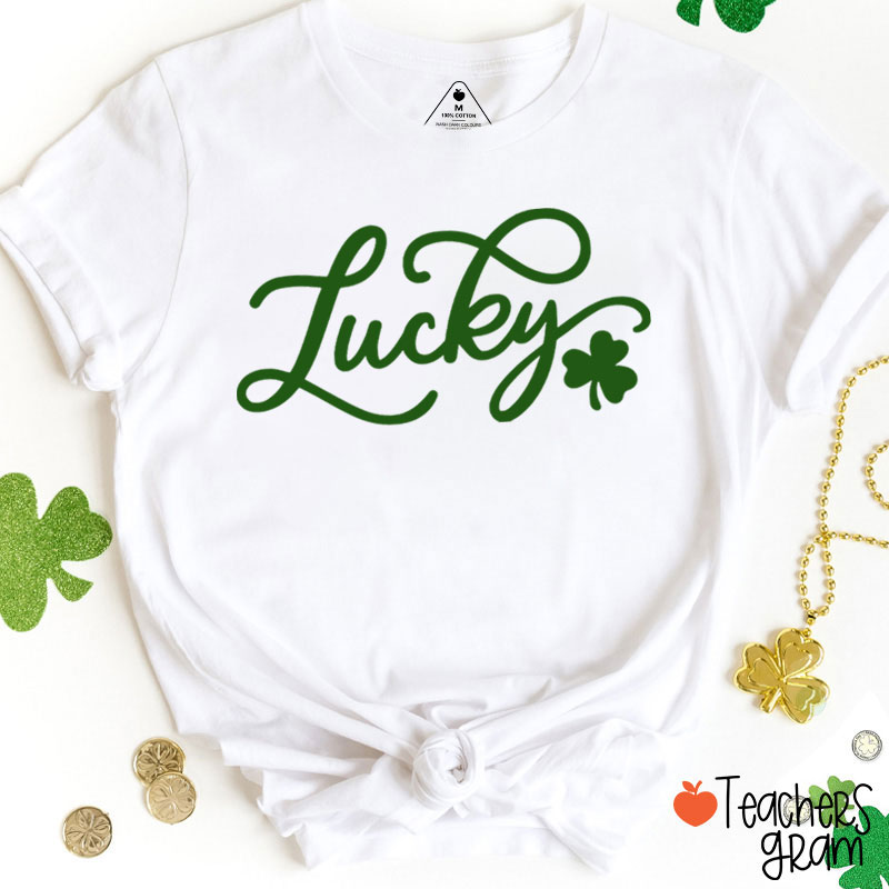Lucky Teacher T-Shirt