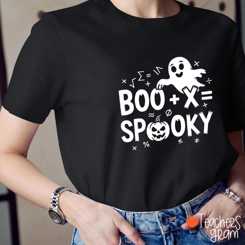 Boo Plus X Equals Spooky Math Halloween Teacher T-Shirt