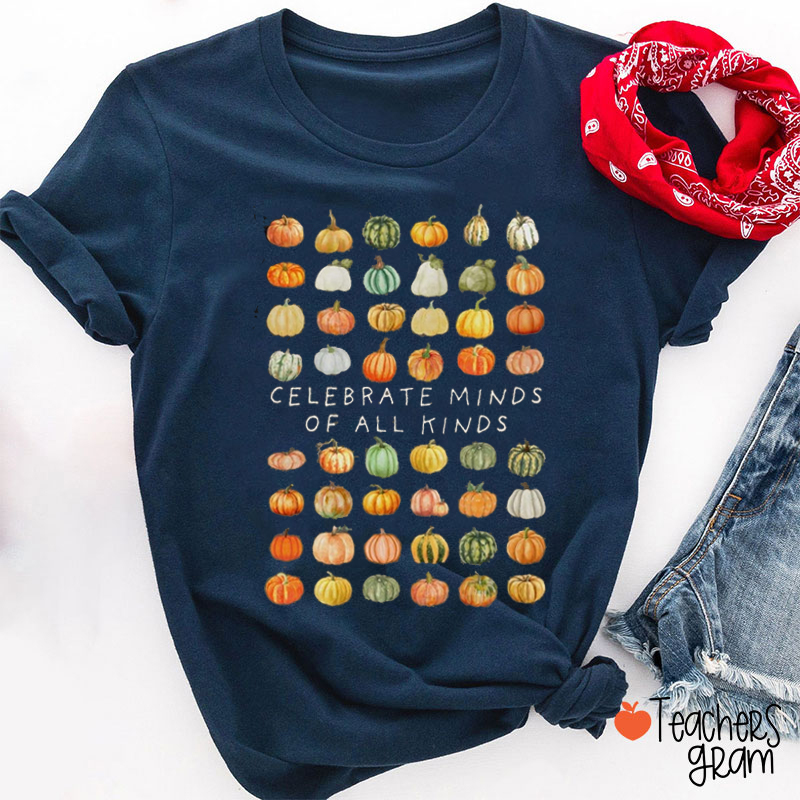 Celebrate Mind Of All Kinds Pumpkin Teacher T-Shirt