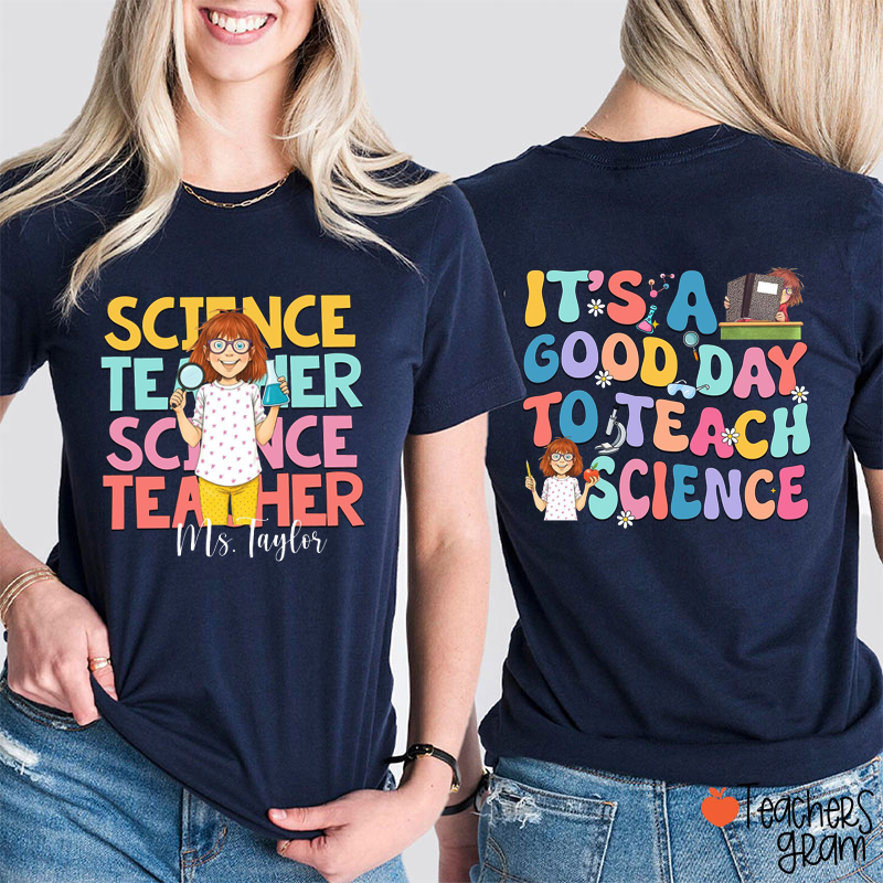 Personalized Subject It's A Good Day To Teach Teacher Two Sided T-Shirt