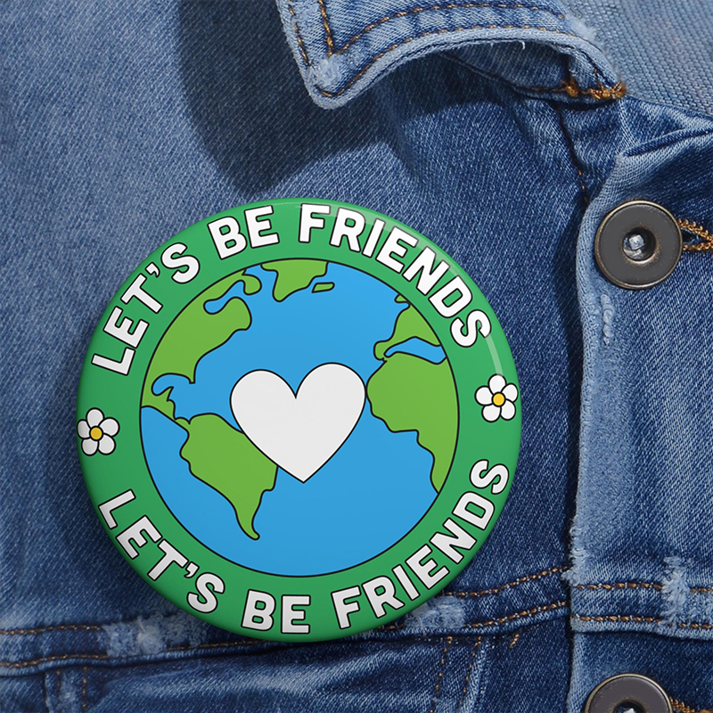 Let's Be Friends Teacher Pinback Button