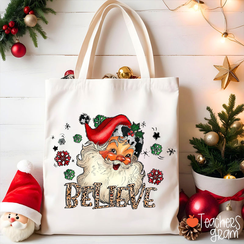 Believe Santa Claus Teacher Tote Bag