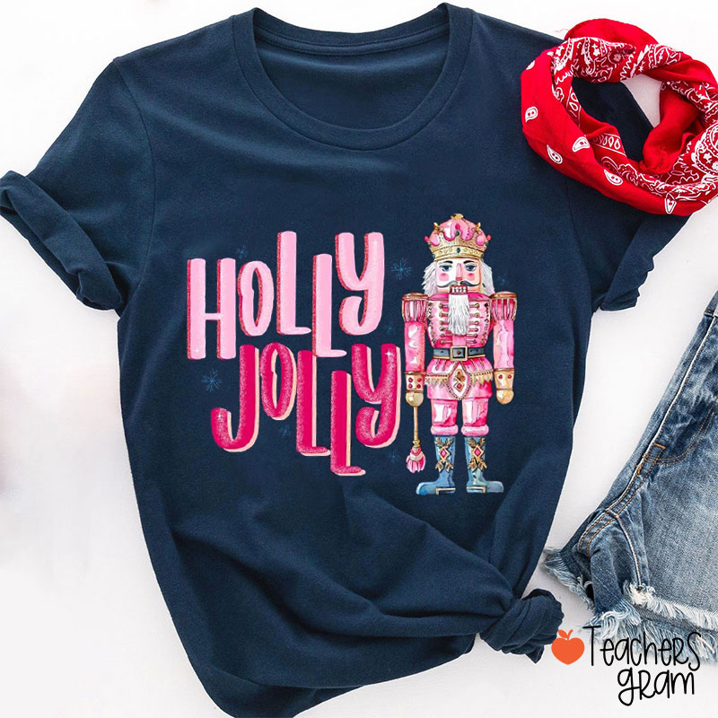 Holly Jolly Nutcracker Teacher T-Shirt