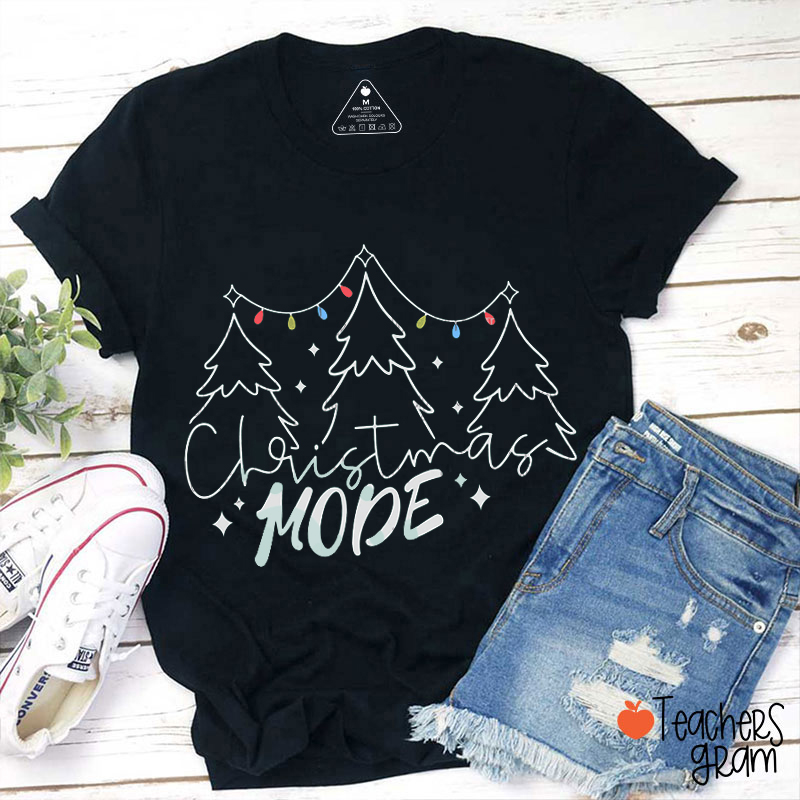 Christmas Mode Teacher T-Shirt