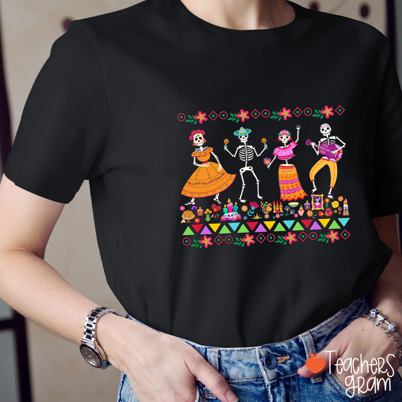 Dancing Skeleton Dia De Los Muertos Spanish Teacher T-Shirt