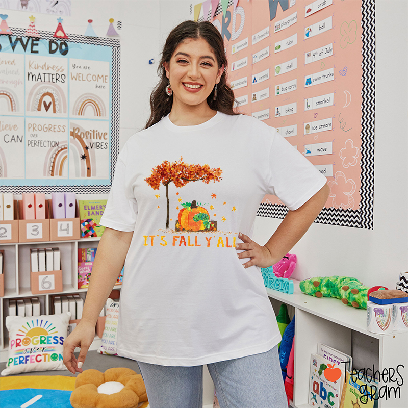 It's Fall Y'all Teacher T-Shirt