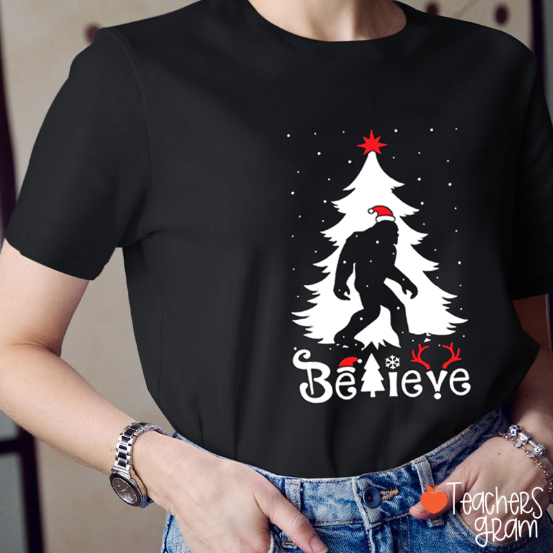Believe Bigfoot Christmas Teacher T-Shirt