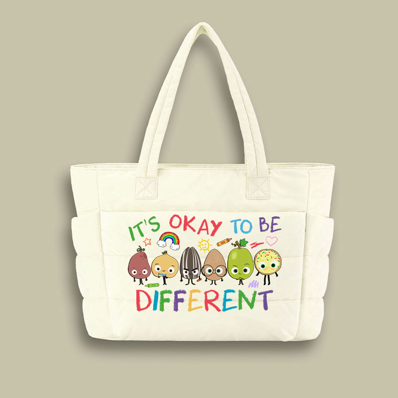 It's Okay To Be Different Teacher Puffy Tote Bag