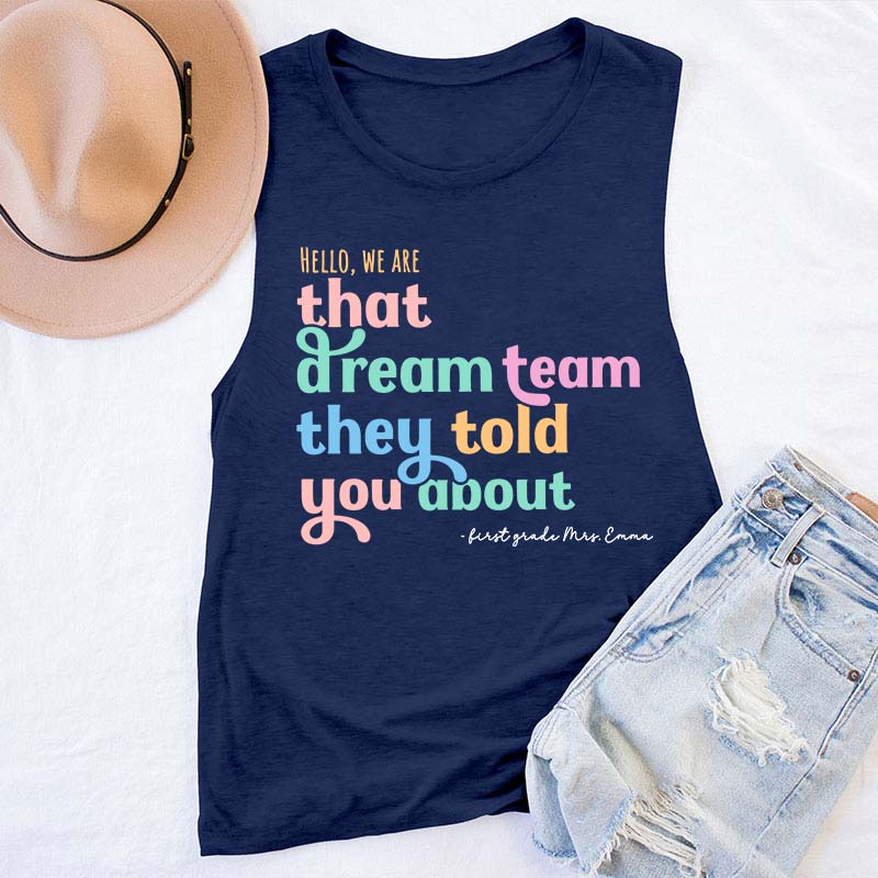 Personalized Name And Grade We Are That Dream Team Teacher Tank Top