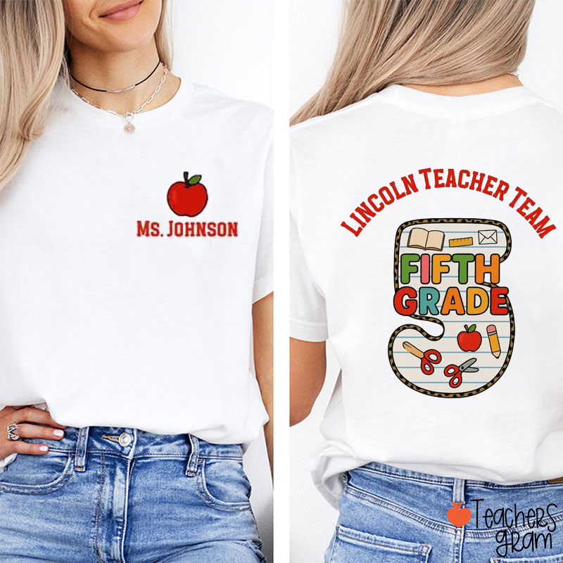 Personalized Grade And Name Pencil Numbers Back To School Teacher Two Sided T-Shirt