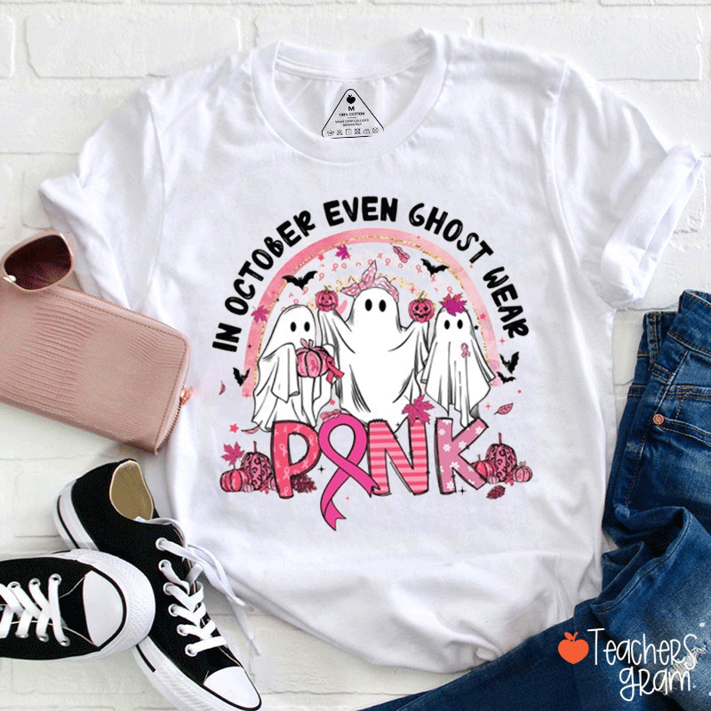 In October Even Ghost Wear Pink Teacher T-Shirt