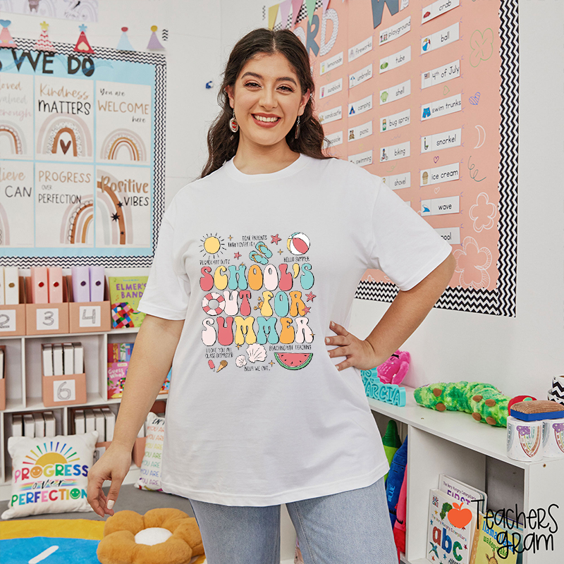 School's Out For Summer Teacher T-Shirt